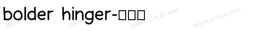 bolder hinger字体转换